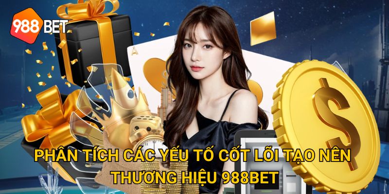 Tổng quan đôi nét về thương hiệu 988bet